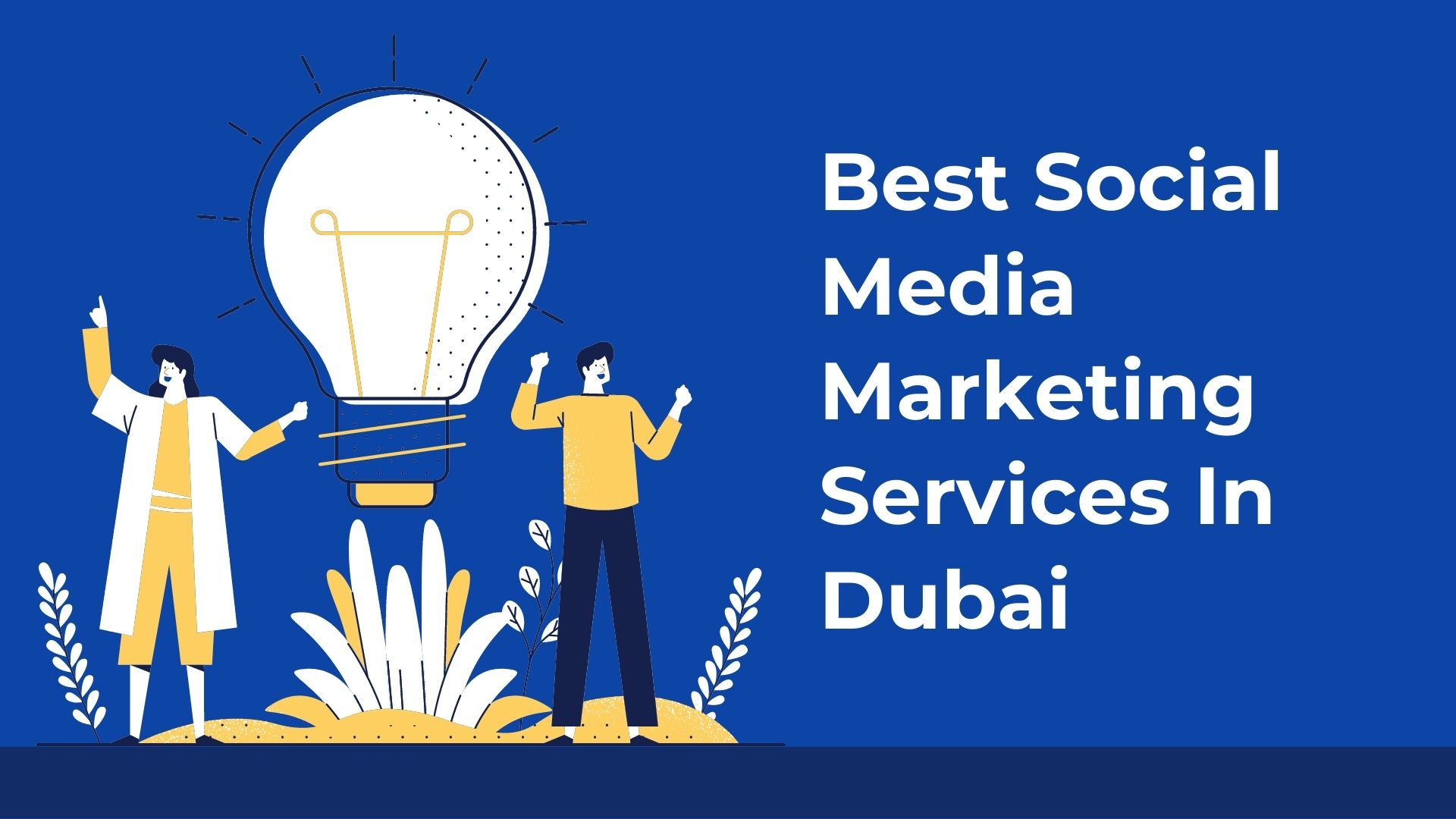 Best Social Media Marketing Services In Dubai