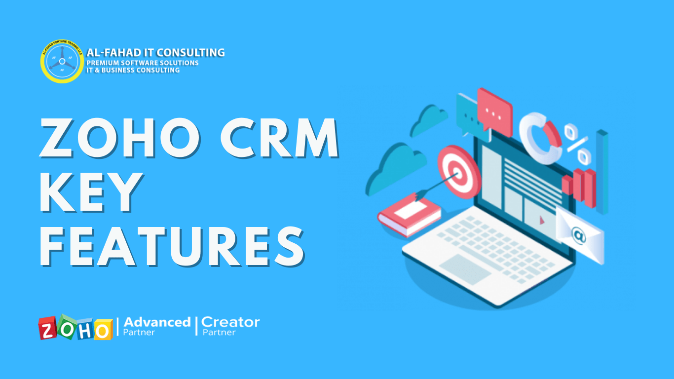 Zoho CRM Key Features – AL FAHAD IT CONSULTING